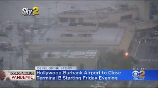 Hollywood Burbank Airport Closes Terminal B