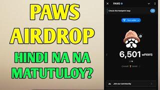 PAWS AIRDROP HINDI NABA MATUTULOY?