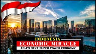 Indonesia - Asia's NEXT GLOBAL SUPER POWER