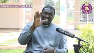 God’s Protection (Psalm 91:1-4) by Rev Simon Peter Ddembe Lya Yesu