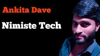 Ankita Dave - Nimiste Tech