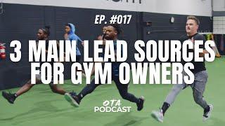 3 Main Lead Pipelines for Gym Owners