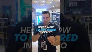 Want a job in crypto? Do THIS