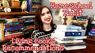 Living Books Recommendations for your Homeschool | Homeschool Tidbits