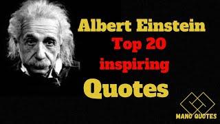 Albert Einstein 20 top quotes|#20 Quotes From Albert Einstein That Will Blow Your Mind!|#motivation