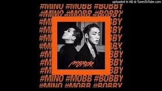 [Full Audio] MOBB (MINO X BOBBY) - 빨리 전화해 (Hit Me) (Feat. KUSH)