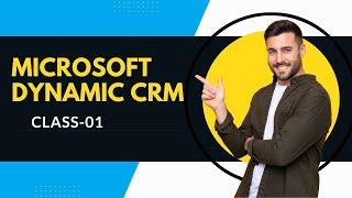 MS Dynamics CRM Training | Hands on Training | Class-01 By Visualpath