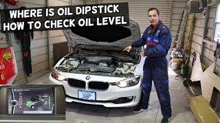 BMW WHERE IS OIL DIPSTICK. HOW TO CHECK OIL LEVEL F30 F31 F32 F33 F36 F34 320i 328i 420i 428i