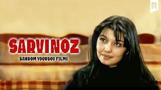 Sarvinoz (o'zbek film) | Сарвиноз (узбекфильм)