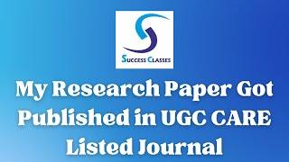 My Research Paper Got Published in UGC CARE Listed Journal | Ph.D. | Gaurav Soin