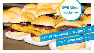 SWE Klima-Kochshow 2019 verwöhnt die Geschmackssinne