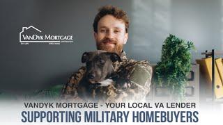 Why VanDyk Mortgage is the Best Choice for VA Loans