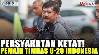 Pelatih Timnas U-20 Indonesia Ungkap Syarat Dan Ketentuan Proses Seleksi Pemain