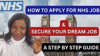 Step-by-step Guide: Complete Breakdown & Tips For Applying To Nhs Jobs #nhs #howtoapply