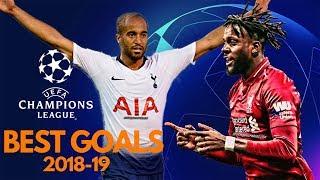 Best Goals of UCL Season 2018-19