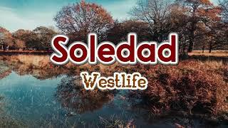 Soledad - Westlife Karaoke Version