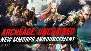 ArcheAge: Unchained? New MMORPG Announcement!