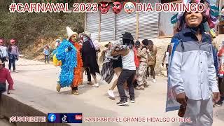 CARNAVAL 2023 DE SAN PABLO EL GRANDE HIDALGO. 