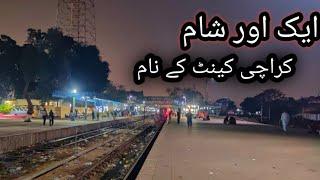 Karachi Cantt Railway Station 14th January 2024 Sunday