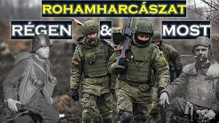 Az orosz-ukrán háború roham harcászata - történelmi összehasonlításban.