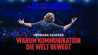 Die Macht der Kommunikation – Erfolg durch Speaking I Hermann Scherer