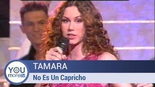 Tamara No Es Un Capricho