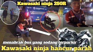 KAWASAKI NINJA 250R HANCUR PARAH 