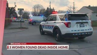 Three women found dead inside home