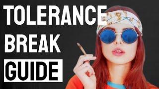 Tolerance Break Guide: How to Lower Weed Tolerance 2 Times Faster