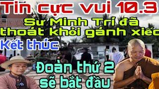 97. Cực nóng. Đoàn bộ hành thứ 2 sẽ xuất hiện. Sư Minh Trí đã rời khỏi đoàn. Hoan hỷ tốt đẹp