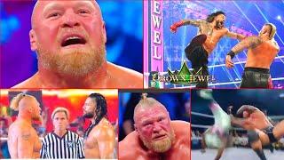 WWE Crown Jewel : Brock finally come Destroys... Roman - Solo for ULA fala.. RKO Botched* highlights