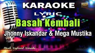 Basah Kembali Karaoke Tanpa Vokal