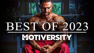 MOTIVERSITY - BEST OF 2023 (So Far) | Best Motivational Videos - Speeches Compilation 2 Hours Long