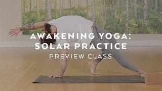 Patrick Beach's Awakening Yoga: Solar Practice