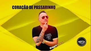 Rony Max - CORAÇÃO DE PASSARINHO