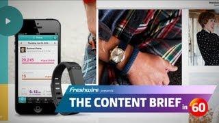 The Content Brief: Wearable Tech Gets Personal