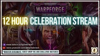 12 Hour Warpforge Celebration Streamathon!