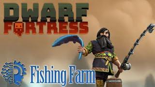 IN-FORT FISH FARM DWARF FORTRESS STEAM