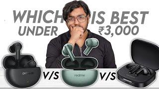 The Best TWS Under ₹3,000! Side By Side Comparison