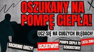 NIE KUPUJ POMPY CIEPŁA!? DLACZEGO 90% URZĄDZEŃ ZOSTAŁO USUNIĘTYCH Z LISTY ZUM? #pompaciepla #pompa