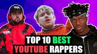 Top 10 YouTube Rappers [OUTDATED]