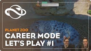 Planet Zoo | Career Mode Let's Play #1