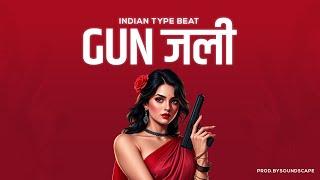 (FREE) INDIAN TYPE BEAT - "GUN जली | INDIAN RAP BEAT INSTRUMENTAL 2024