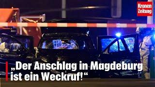 Tat rekonstruiert : „Der Anschlag in Magdeburg ist ein Weckruf!“ | krone.tv NEWS