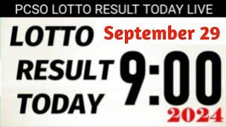 Lotto Result Today 9pm live draw 29 September 2024 Swertres Ez2 PCSO live result