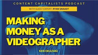 Succeeding in Videography with Ryan Snaadt | Content Capitalists Podcast | Ep 91