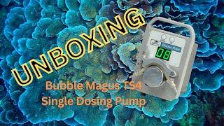 Bubble Magus TS4 / TS5 Dosing Pump whats in the box / Unboxing