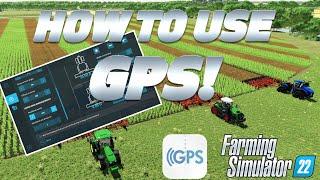 How to use Guidance Steering (GPS) in Farming SImulator 22