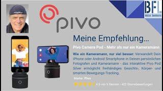 Der Pivo Camera Pod - Smarter als ein Kameramann...