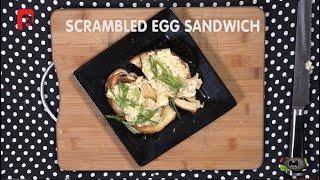 SCRUMPTIOUS SCRAMBLED EGG SANDWICH | BREAKFAST | FOODIES CLUB